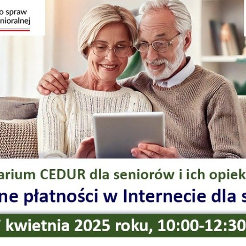 Powiększ obraz: Grafika - webinarium CEDUR dla seniorów i ich opiekunów - 17 kwietnia 2025 roku